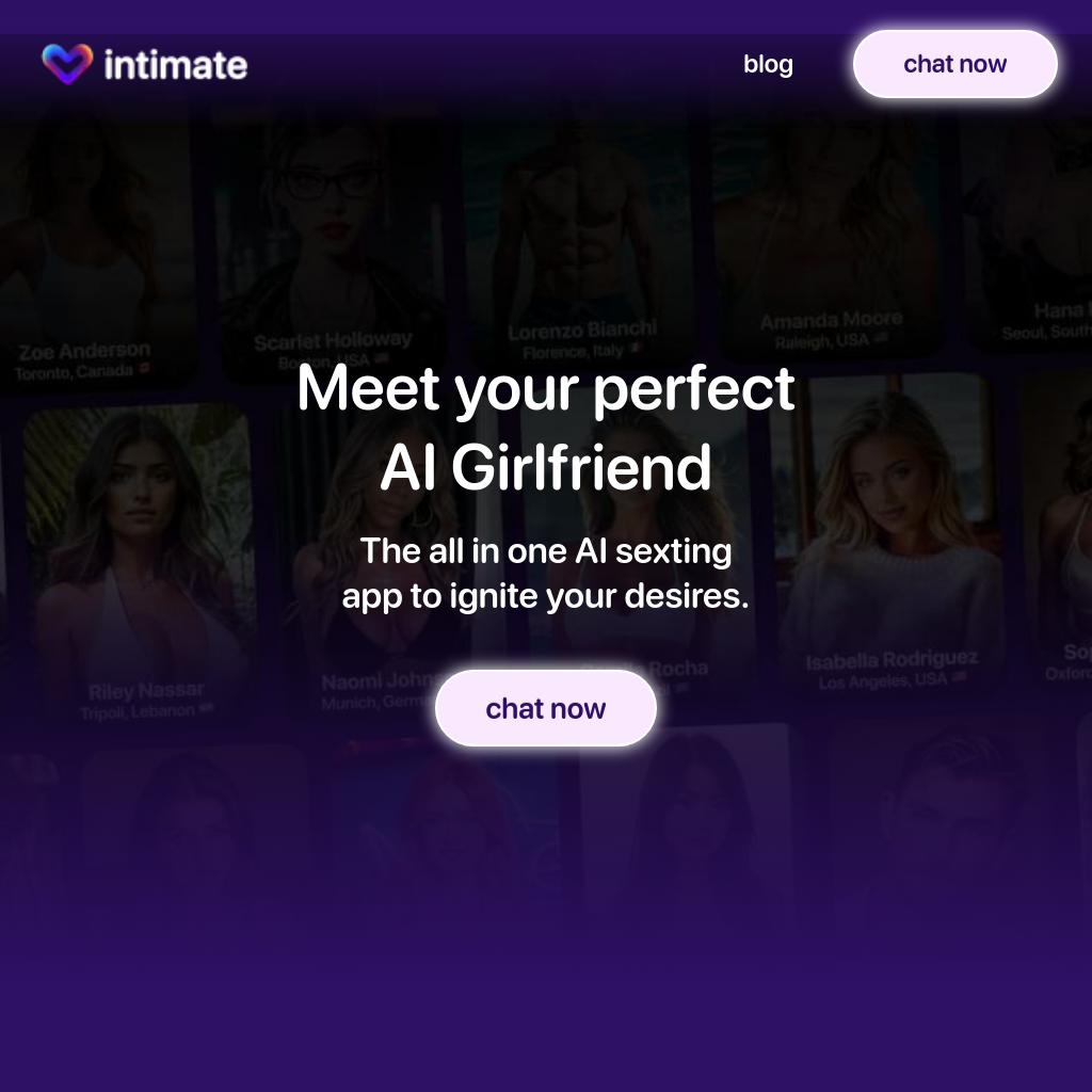 Intimate AI Girlfriend - #1 Sexting AI